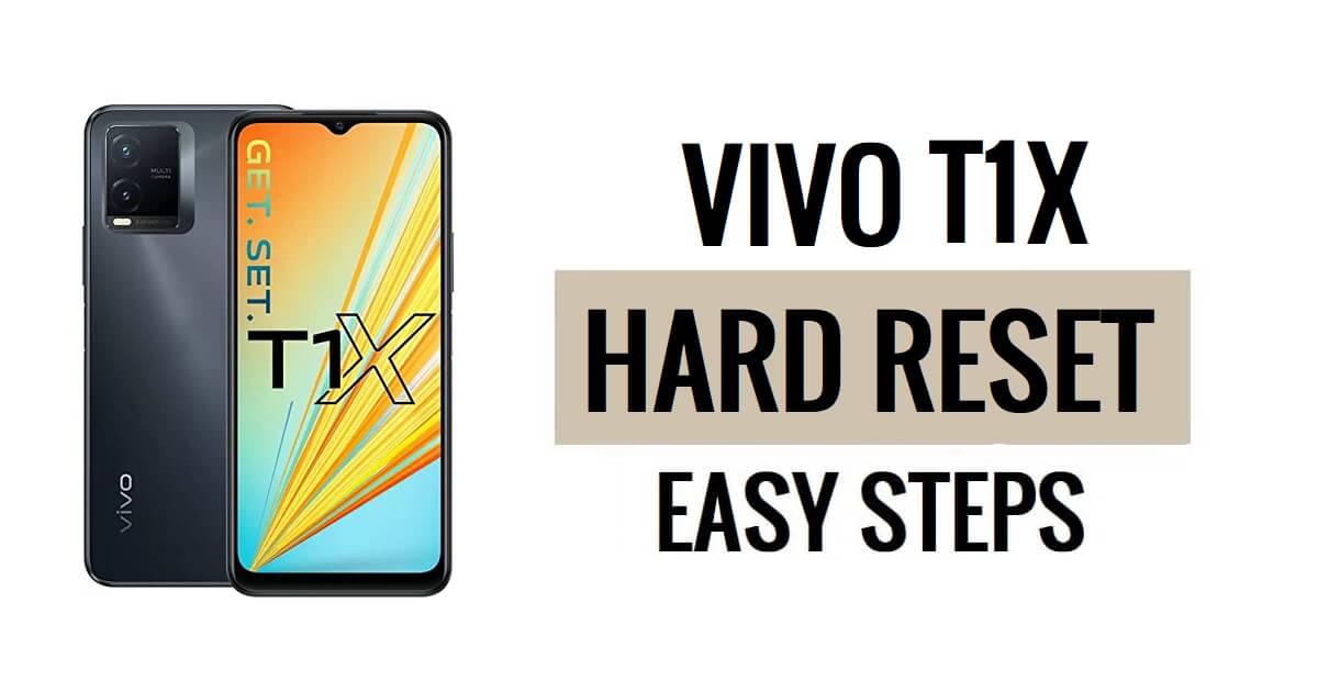 Vivo T1x 하드 리셋 및 공장 초기화 방법