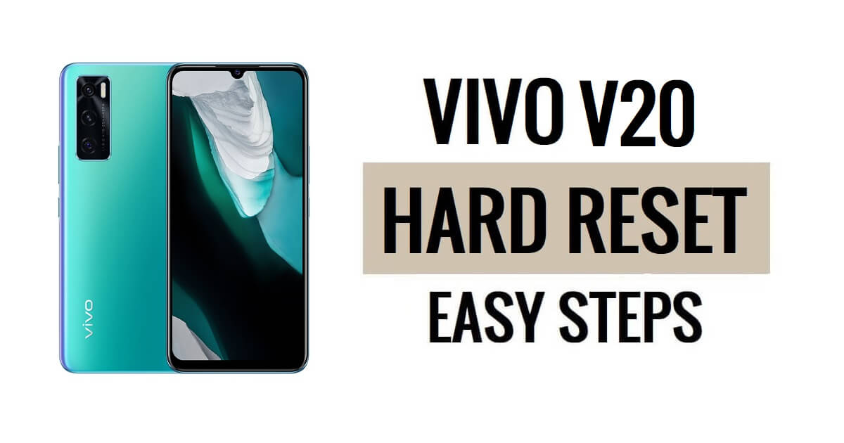 Vivo V20 Sert Sıfırlama ve Fabrika Ayarlarına Sıfırlama