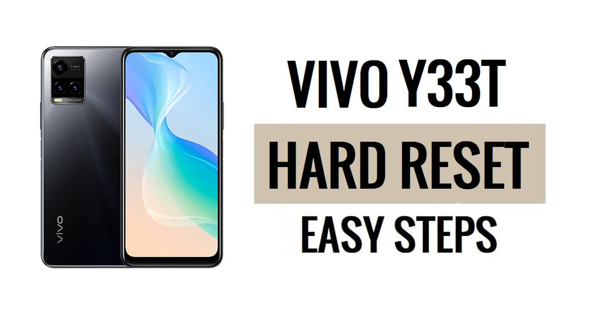 Vivo Y33T 하드 리셋 및 공장 초기화 방법