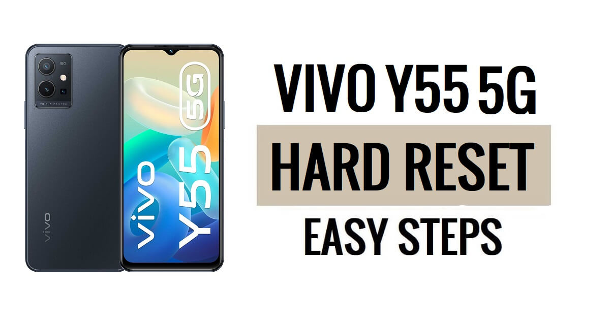 Vivo Y55 5G 하드 리셋 및 공장 초기화 방법