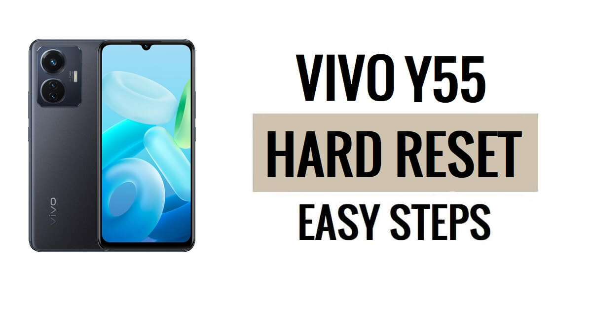 Vivo Y55 하드 리셋 및 공장 초기화 방법