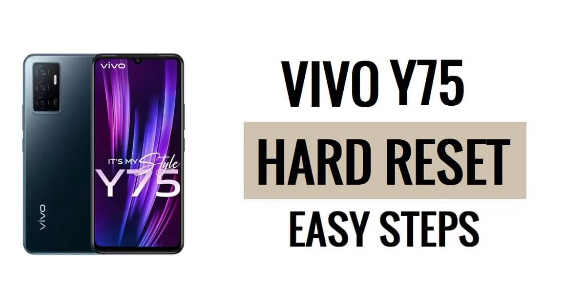 Vivo Y75 하드 리셋 및 공장 초기화 방법