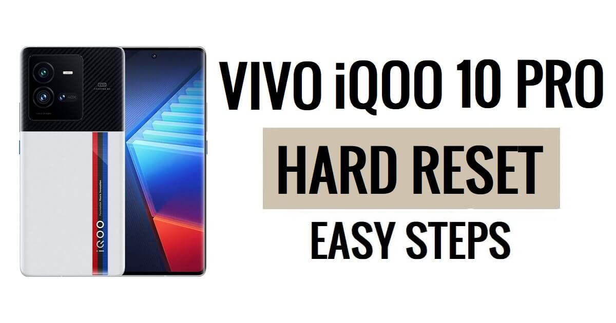 So führen Sie einen Hard Reset und Werksreset des Vivo iQOO 10 Pro durch