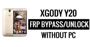 Xgody Y20 FRP Bypass Déverrouiller Google Gmail (Android 5.1) sans PC
