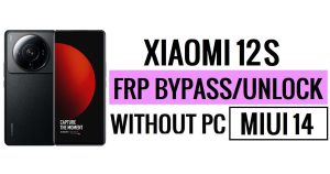 Xiaomi 12S FRP Bypass MIUI 14 Desbloquear Google sem PC Nova segurança