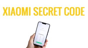 Toda la lista de códigos secretos de Xiaomi MI Redmi (código de prueba) más reciente 2023