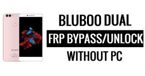 Bluboo Dual FRP Bypass (Android 6.0) Ontgrendel Google Lock zonder pc