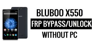 Bluboo X550 FRP Bypass Ontgrendel Google Gmail (Android 5.1) zonder pc