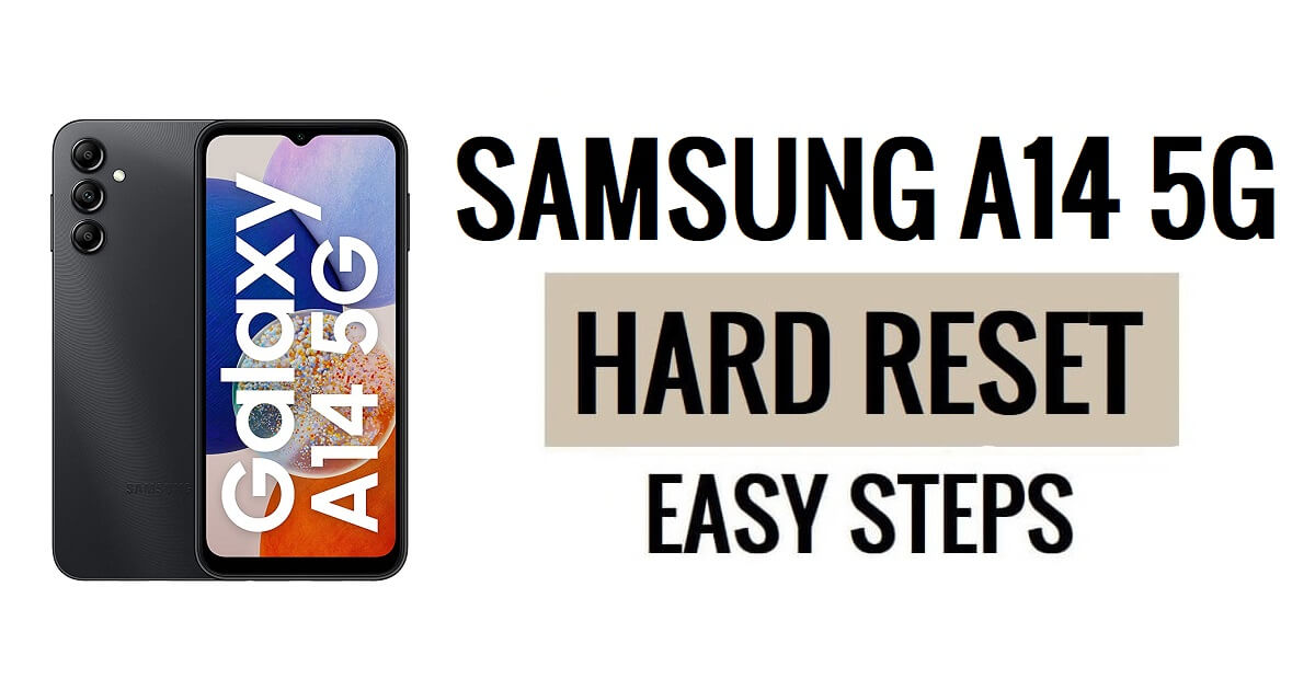 Samsung A14 5G 하드 리셋 및 공장 초기화 방법