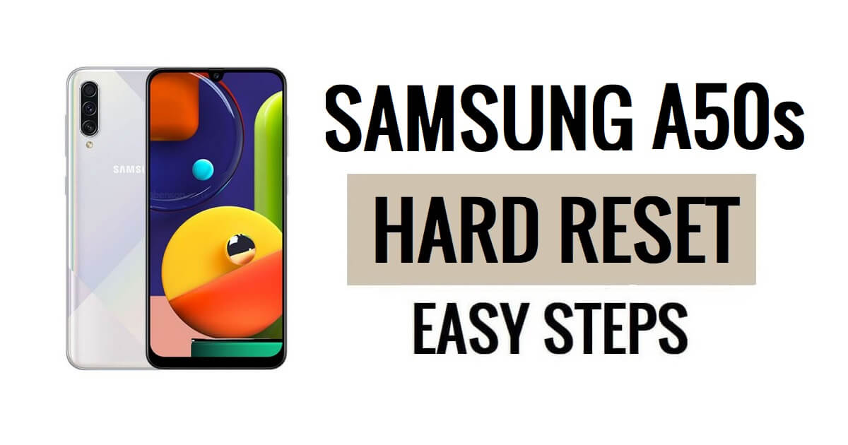Samsung A50s 하드 리셋 및 공장 초기화 방법