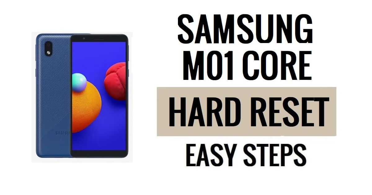 Cómo hacer restablecimiento completo y restablecimiento de fábrica de Samsung M01 Core