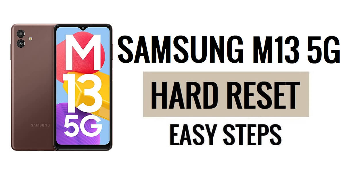 Samsung M13 5G 하드 리셋 및 공장 초기화 방법