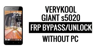 Verykool Giant s5020 FRP Bypass فتح قفل Google Gmail (Android 5.1) بدون جهاز كمبيوتر
