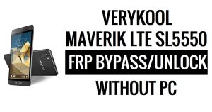 Verykool Maverick LTE SL5550 FRP Bypass ปลดล็อก Google Gmail (Android 5.1) โดยไม่ต้องใช้พีซี