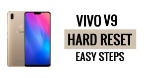 Vivo V9 하드 리셋 및 공장 초기화 방법