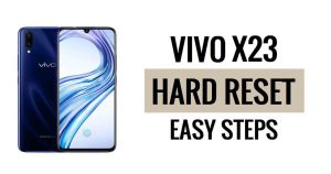 Cara Hard Reset Vivo X23 & Reset Pabrik
