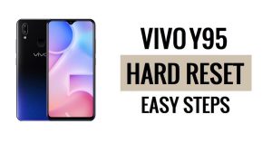 Vivo Y95 하드 리셋 및 공장 초기화 방법