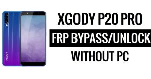 Xgody P20 Pro FRP Bypass Fix Actualización de YouTube (Android 8.1) - Desbloquee Google sin PC