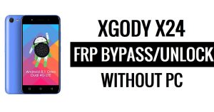 Xgody X24 FRP Bypass แก้ไข YouTube และการอัปเดตตำแหน่ง (Android 8.1) - ปลดล็อก Google Lock โดยไม่ต้องใช้พีซี