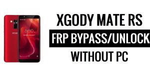 Xgody Mate RS FRP Bypass Fix Actualización de YouTube (Android 8.1) - Desbloquee Google sin PC