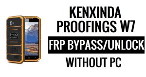 Kenxinda Proofings W7 FRP Bypass Desbloquear Google sin PC (Android 5.1)
