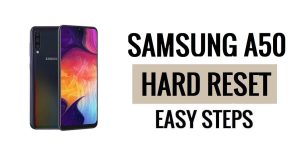 How to Samsung A50 Hard Reset & Factory Reset