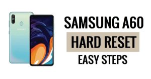 How to Samsung A60 Hard Reset & Factory Reset