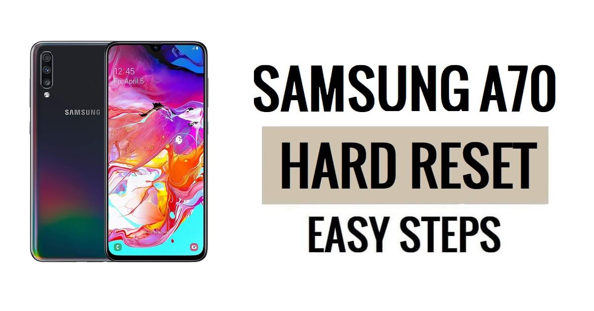 How to Samsung A70 Hard Reset & Factory Reset