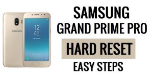 So führen Sie einen Hard Reset und Werksreset des Samsung Grand Prime Pro durch