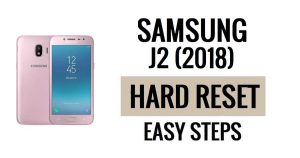 Come eseguire il ripristino hardware e il ripristino delle impostazioni di fabbrica del Samsung J2 (2018).