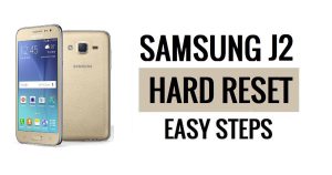 How to Samsung J2 Hard Reset & Factory Reset
