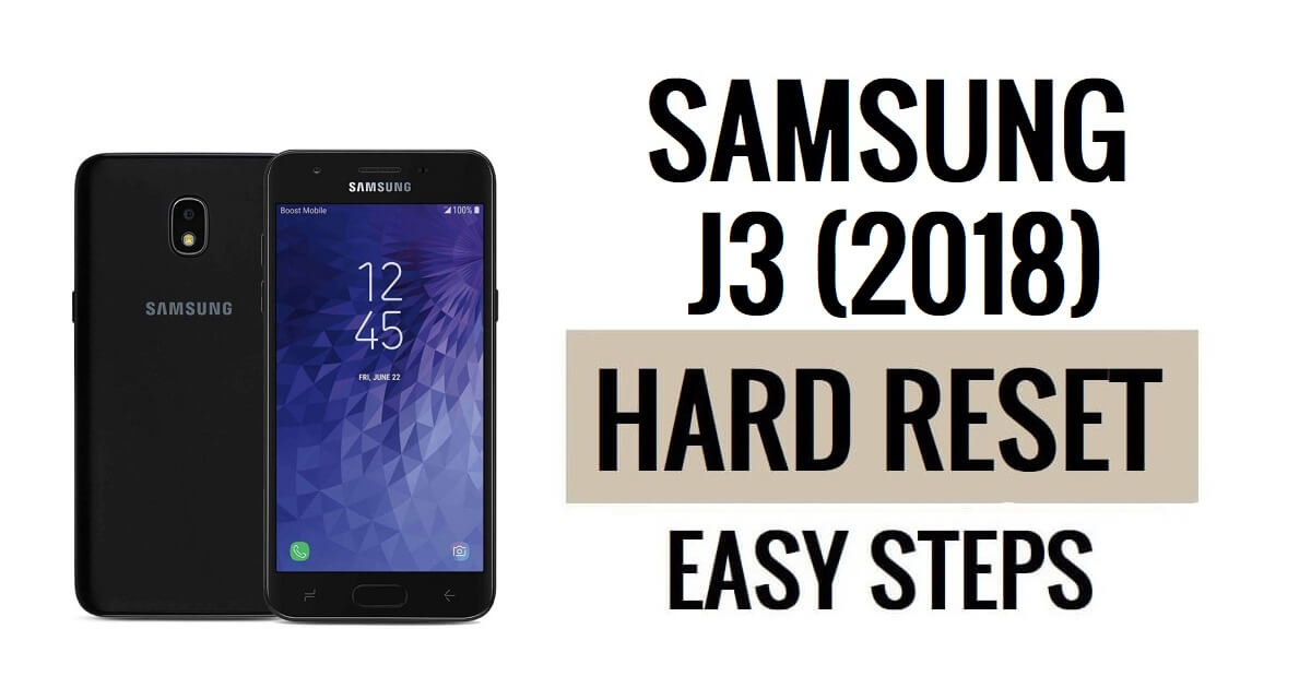 How to Samsung J3 (2018) Hard Reset & Factory Reset