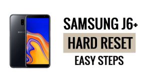 How to Samsung J6 Plus Hard Reset & Factory Reset