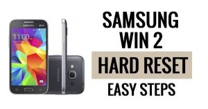How to Samsung Win 2 Hard Reset & Factory Reset