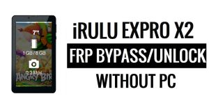 iRulu eXpro X2 FRP Bypass Ontgrendel Google Gmail (Android 5.1) zonder pc