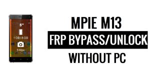 MPIE M13 Обход FRP без ПК Google Разблокировка Google [Android 5.1]
