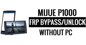 Mijue P1000 FRP Bypass sem PC Google Desbloquear Google [Android 5.1]
