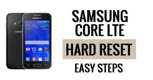 So führen Sie einen Hard Reset und Werksreset des Samsung Core LTE durch