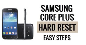 Samsung Core Plus Sert Sıfırlama ve Fabrika Ayarlarına Sıfırlama