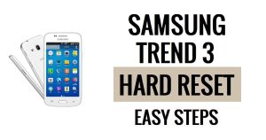 Samsung Trend 3 하드 리셋 및 공장 초기화 방법