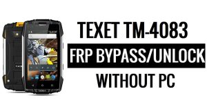 Texet TM-4083 Contournement FRP sans PC Google Déverrouiller Google [Android 5.1]