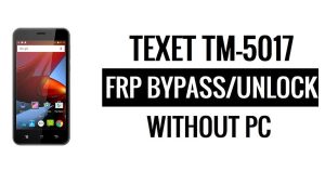 Texet TM-5017 FRP Bypass sem PC Google Desbloquear Google [Android 5.1]