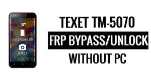 Texet TM-5070 FRP Bypass sin PC Desbloqueo de Google Google [Android 6.0]