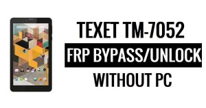 Texet TM-7052 Contournement FRP sans PC Google Déverrouiller Google [Android 5.1]