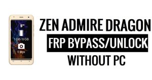 Zen Admire Dragon FRP Bypass senza PC Google Sblocca Google [Android 6.0]