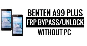 Benten A99 Plus FRP Bypass Google Unlock (Android 5.1) Without PC