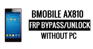 Bmobile AX810 FRP Bypass Google Unlock (Android 5.1) Without PC