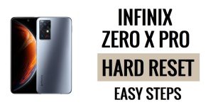 How to Infinix Zero X Pro Hard Reset & Factory Reset