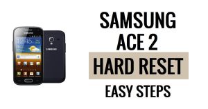 Samsung Ace 2 하드 리셋 및 공장 초기화 방법