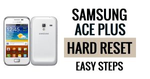 Samsung Ace Plus 하드 리셋 및 공장 초기화 방법